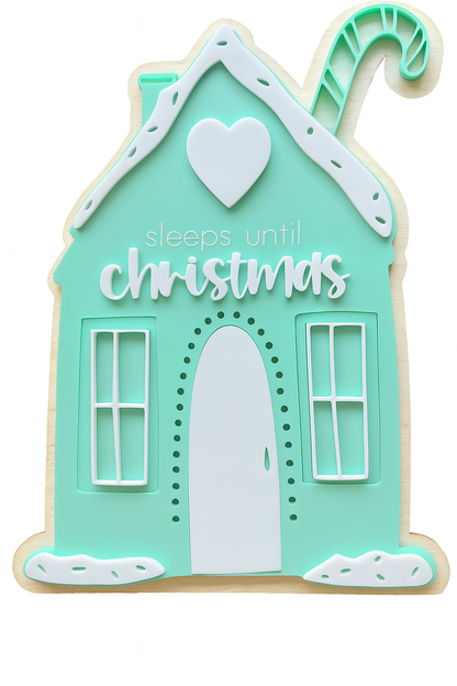 Gingerbread House 'Sleeps Until Christmas' Sign / Decor