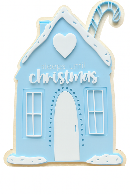 Gingerbread House 'Sleeps Until Christmas' Sign / Decor