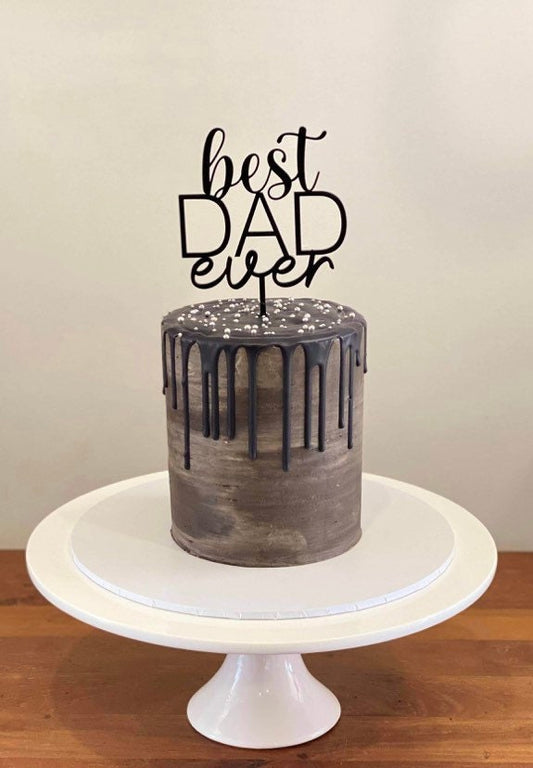 Best DAD ever acrylic cake topper