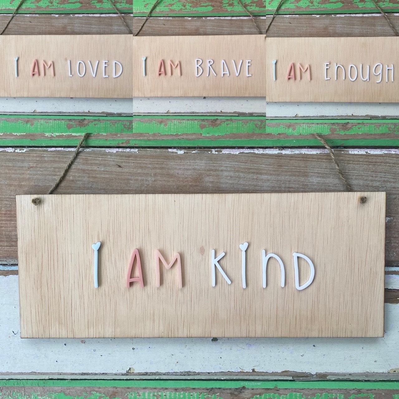 I am brave, kind, strong, enough, loved wooden and acrylic sign