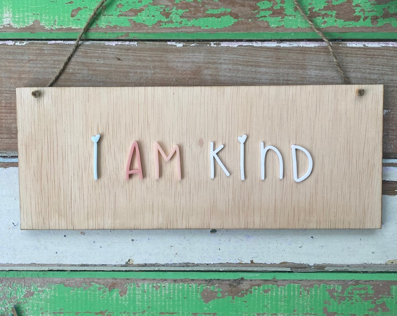 I am brave, kind, strong, enough, loved wooden and acrylic sign
