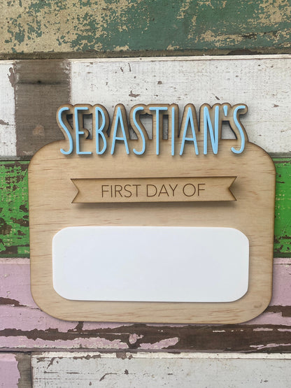 First / Last Day of School Board / Photo Prop