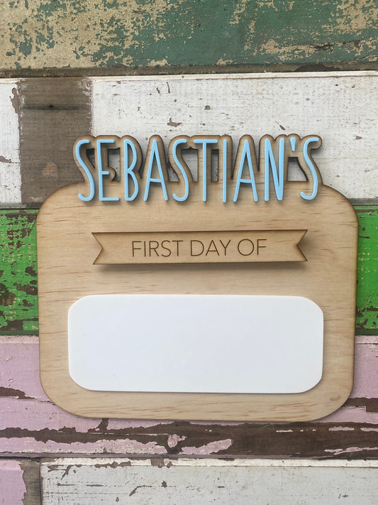 First / Last Day of School Board / Photo Prop