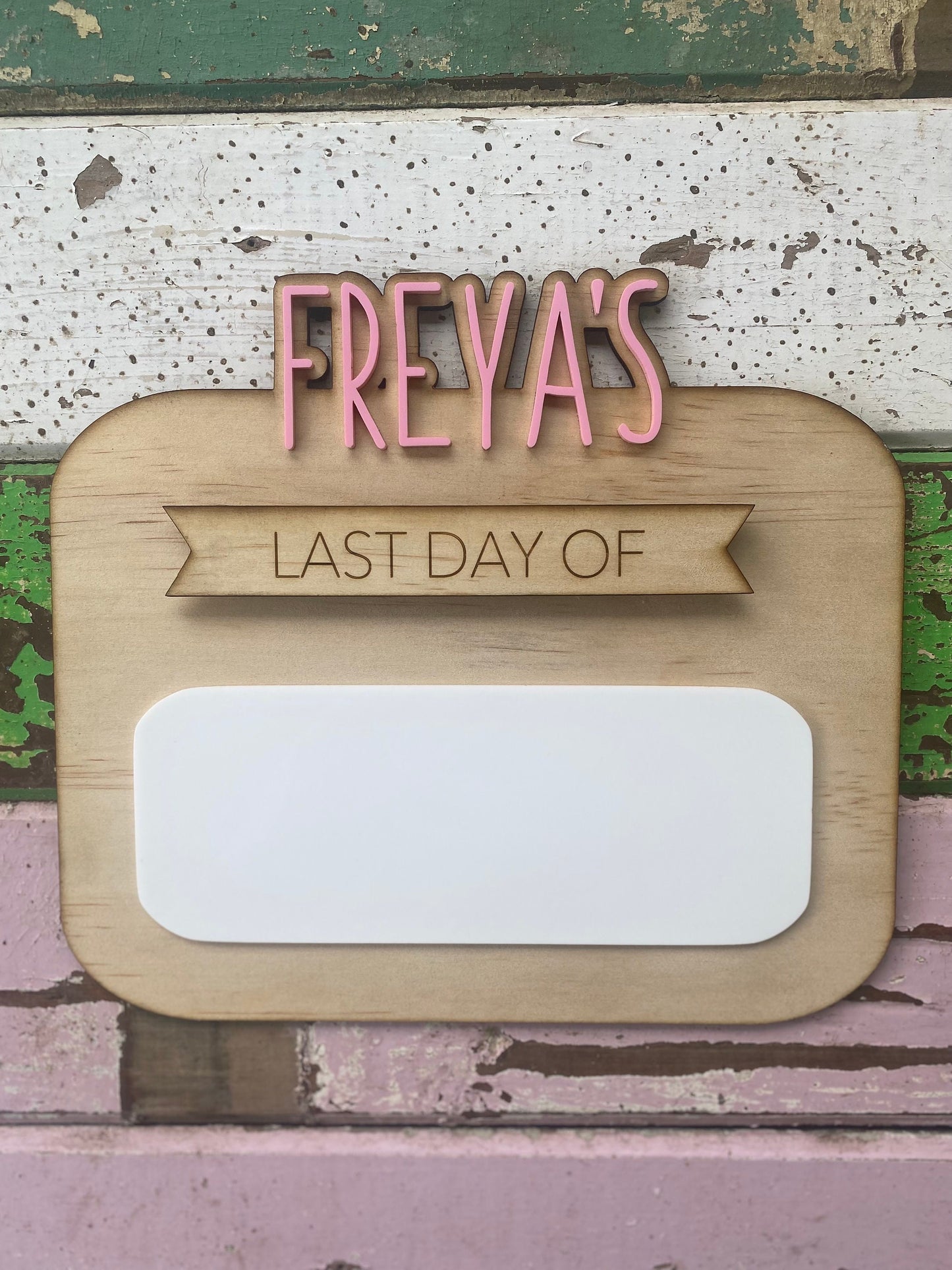 First / Last Day of School Board / Photo Prop